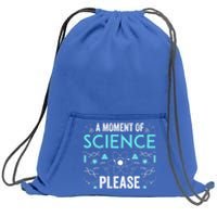 Funny Scientist Science Chemistry Physics Lover Geek Nerd Cool Gift Sweatshirt Cinch Pack Bag