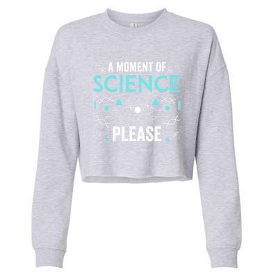 Funny Scientist Science Chemistry Physics Lover Geek Nerd Cool Gift Cropped Pullover Crew