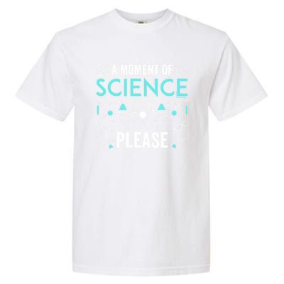 Funny Scientist Science Chemistry Physics Lover Geek Nerd Cool Gift Garment-Dyed Heavyweight T-Shirt