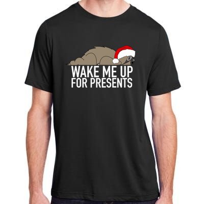 Funny Sleepy Sloth Wake Me Up For Presents Christmas Design Gift Adult ChromaSoft Performance T-Shirt