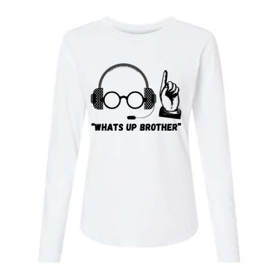 Funny Sketch Streamer Whats Up Brother Womens Cotton Relaxed Long Sleeve T-Shirt