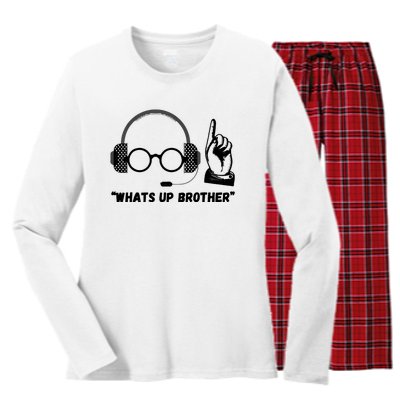 Funny Sketch Streamer Whats Up Brother Women's Long Sleeve Flannel Pajama Set 