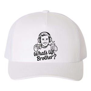 Funny Sketch Streamer Whats Up Brother Radio Yupoong Adult 5-Panel Trucker Hat