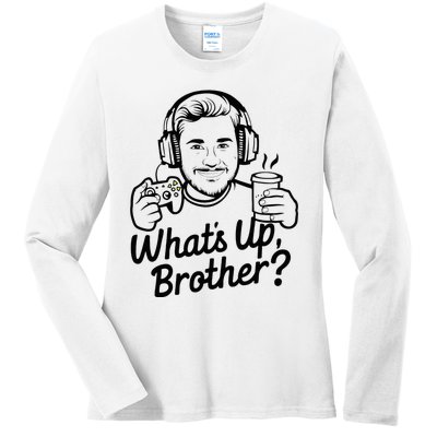 Funny Sketch Streamer Whats Up Brother Radio Ladies Long Sleeve Shirt