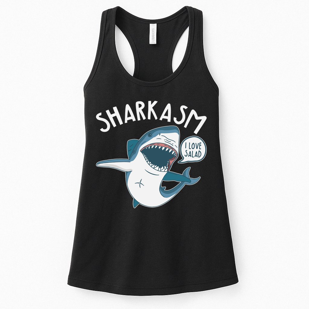 Funny Sharkasm Shark Sarcasm Womens Tank Top