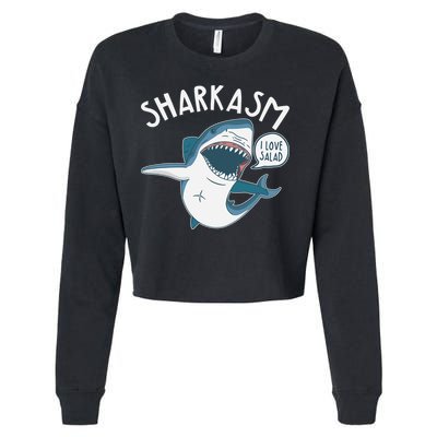 Funny Sharkasm Shark Sarcasm Cropped Pullover Crew
