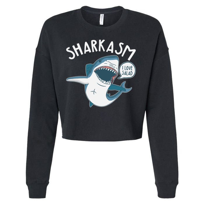 Funny Sharkasm Shark Sarcasm Cropped Pullover Crew