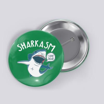 Funny Sharkasm Shark Sarcasm Button