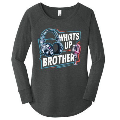 Funny Sketch Streamer Whats Up Brother Radio Women's Perfect Tri Tunic Long Sleeve Shirt