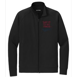 Funny Saying Say It To My Face Harris Presidential 2024 Stretch Full-Zip Cadet Jacket