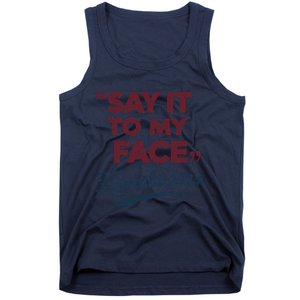 Funny Saying Say It To My Face Harris Presidential 2024 Tank Top