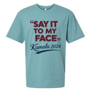 Funny Saying Say It To My Face Harris Presidential 2024 Sueded Cloud Jersey T-Shirt