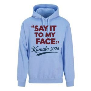 Funny Saying Say It To My Face Harris Presidential 2024 Unisex Surf Hoodie