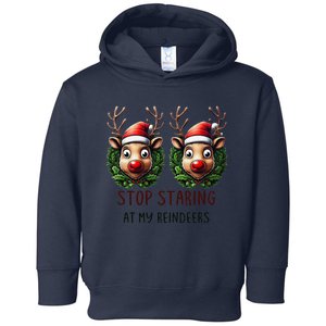 Funny Stop Staring At My Reindeers Boobs Ugly Gag Xmas Toddler Hoodie