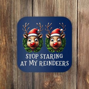 Funny Stop Staring At My Reindeers Boobs Ugly Gag Xmas Coaster