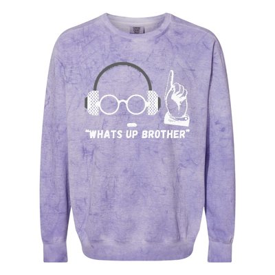 Funny Sketch Streamer Whats Up Brother Colorblast Crewneck Sweatshirt