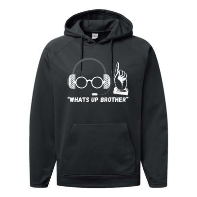 Funny Sketch Streamer Whats Up Brother Performance Fleece Hoodie