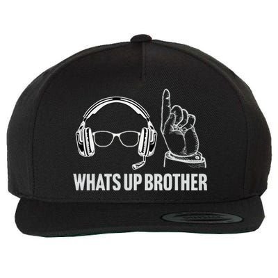 Funny Sketch Streamer Whats Up Brother Wool Snapback Cap