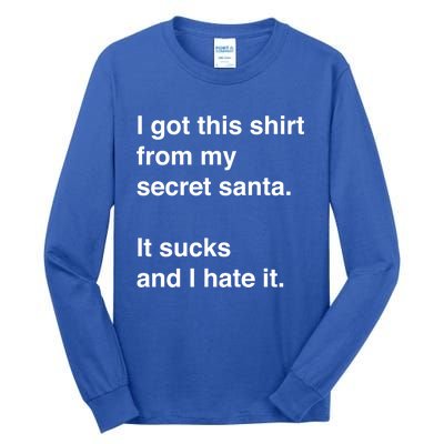 Funny Sarcastic Secret Santa Gift Idea Gift Tall Long Sleeve T-Shirt