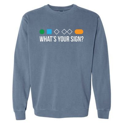 Funny Ski Skier Or Snowboard What's Your Sign Gift Garment-Dyed Sweatshirt