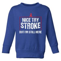 Funny Stroke Survivor Gift Cute Brain Attacks Great Gift Toddler Sweatshirt