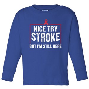 Funny Stroke Survivor Gift Cute Brain Attacks Great Gift Toddler Long Sleeve Shirt