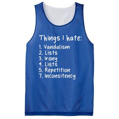 Funny Sarcasm Sarcastic Things I Hate Meaningful Gift Mesh Reversible Basketball Jersey Tank