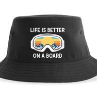 Funny Snowboarding Snowboarder Life Is Better On A Board Gift Sustainable Bucket Hat