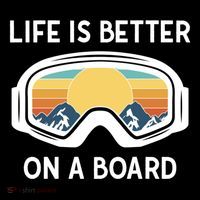 Funny Snowboarding Snowboarder Life Is Better On A Board Gift Flatbill Hat