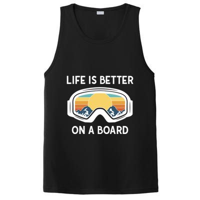Funny Snowboarding Snowboarder Life Is Better On A Board Gift PosiCharge Competitor Tank