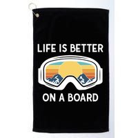 Funny Snowboarding Snowboarder Life Is Better On A Board Gift Golf Towel
