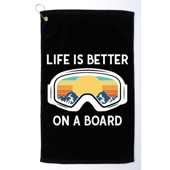 Funny Snowboarding Snowboarder Life Is Better On A Board Gift Golf Towel