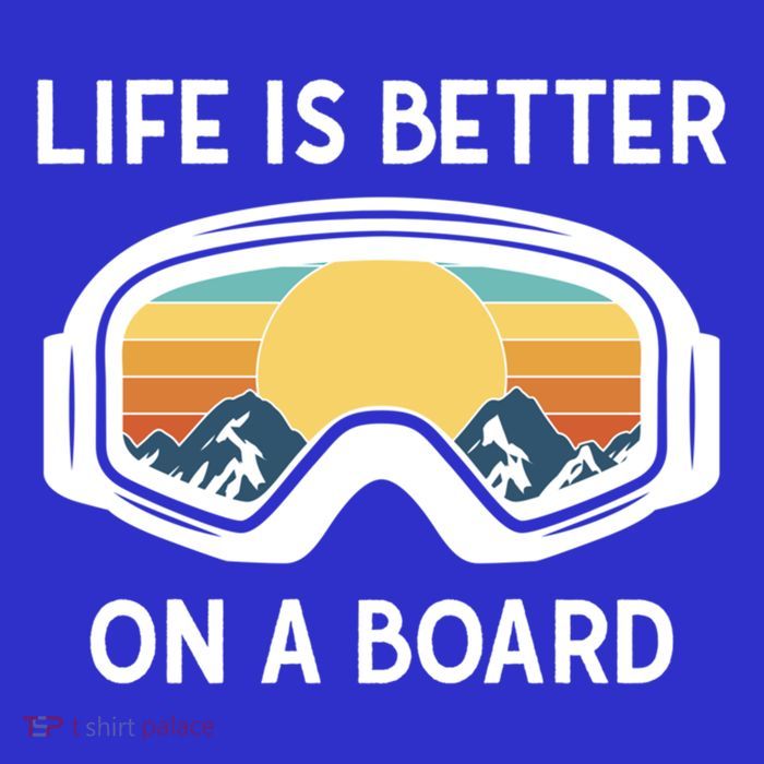 Funny Snowboarding Snowboarder Life Is Better On A Board Gift Toddler T-Shirt