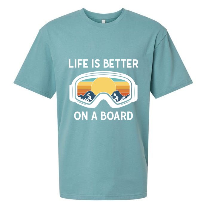 Funny Snowboarding Snowboarder Life Is Better On A Board Gift Sueded Cloud Jersey T-Shirt