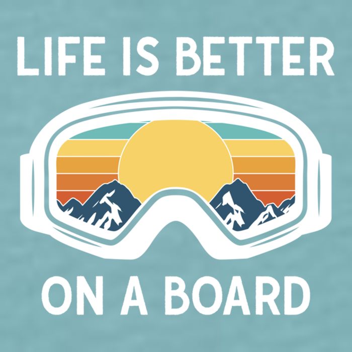 Funny Snowboarding Snowboarder Life Is Better On A Board Gift Sueded Cloud Jersey T-Shirt