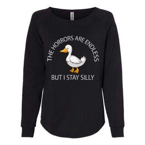 Funny Stay Silly Goose Horrors Are Endless Meme Womens California Wash Sweatshirt