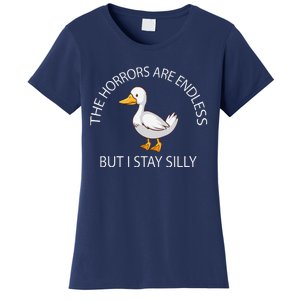 Funny Stay Silly Goose Horrors Are Endless Meme Women's T-Shirt