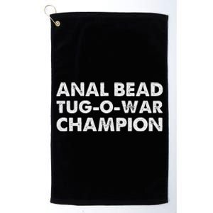 Funny Saying Sarcastic Anal Bead Tug O War Champion Platinum Collection Golf Towel