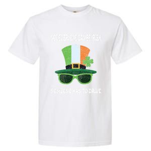 Funny Sarcastic St Patricks Day Saying Lucky Irish Shamrock Meaningful Gift Garment-Dyed Heavyweight T-Shirt