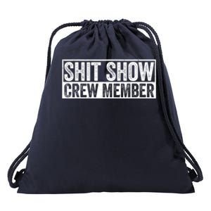 Funny Shit Show Crew Member Drawstring Bag