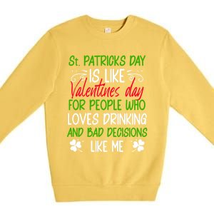 Funny Sarcastic St Patricks Day Saying Lucky Irish Shamrock Gift Premium Crewneck Sweatshirt