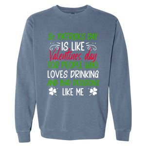 Funny Sarcastic St Patricks Day Saying Lucky Irish Shamrock Gift Garment-Dyed Sweatshirt