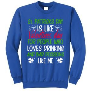 Funny Sarcastic St Patricks Day Saying Lucky Irish Shamrock Gift Tall Sweatshirt