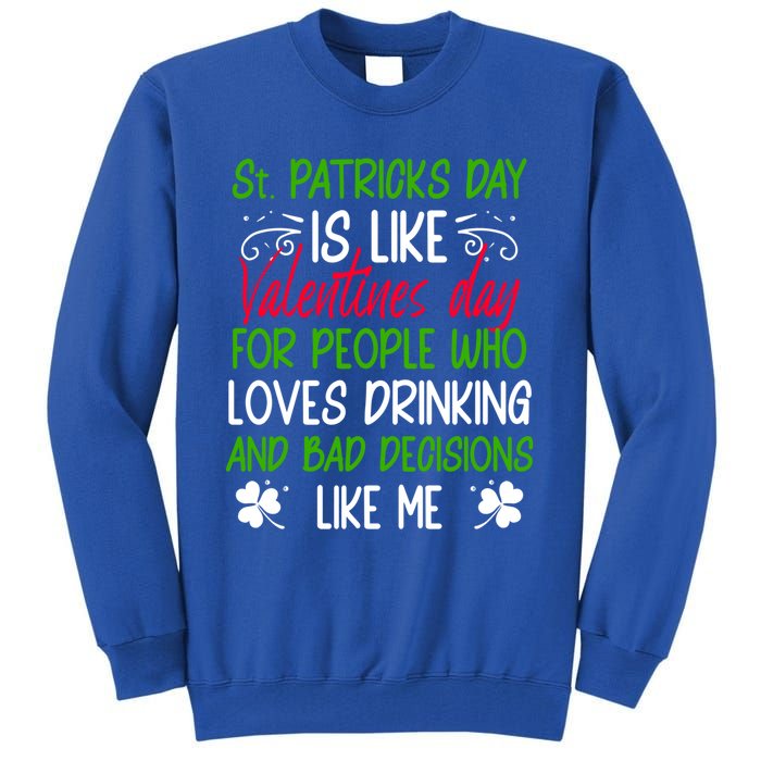 Funny Sarcastic St Patricks Day Saying Lucky Irish Shamrock Gift Tall Sweatshirt