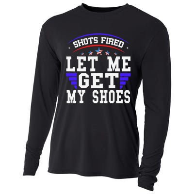 Funny Saying Shots Fired Maga Let Me Get My Shoes Cooling Performance Long Sleeve Crew