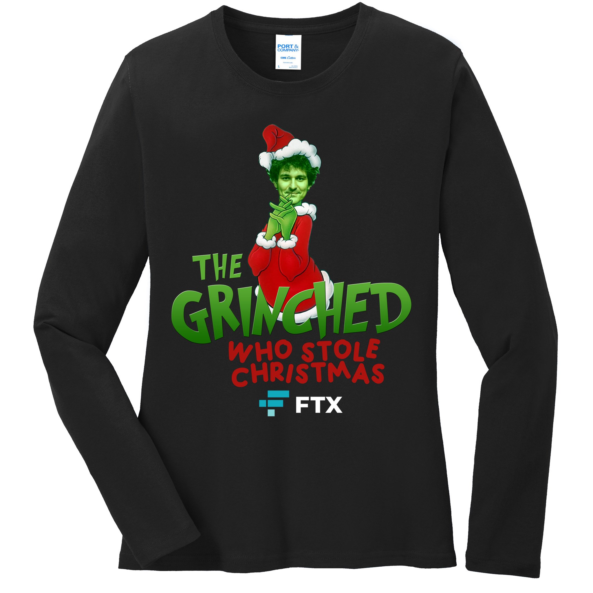 FTX SBF The Grinched Who Stole Christmas Funny Sam Bankman Fried Ladies Long Sleeve Shirt