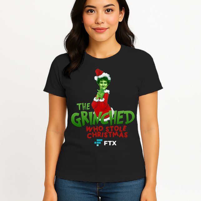 FTX SBF The Grinched Who Stole Christmas Funny Sam Bankman Fried Womens T-Shirt