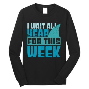 Funny Shark Tee I Wait All Year For This Week Shark Tee Long Sleeve Shirt