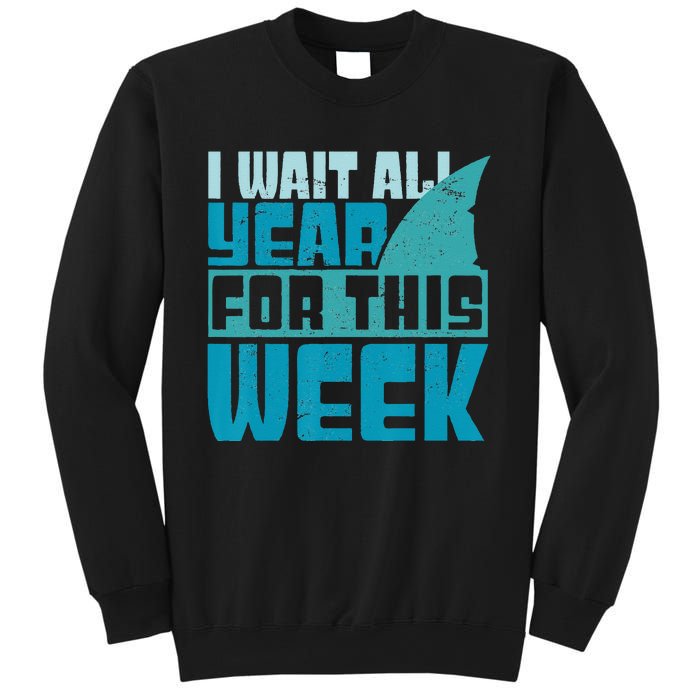 Funny Shark Tee I Wait All Year For This Week Shark Tee Sweatshirt