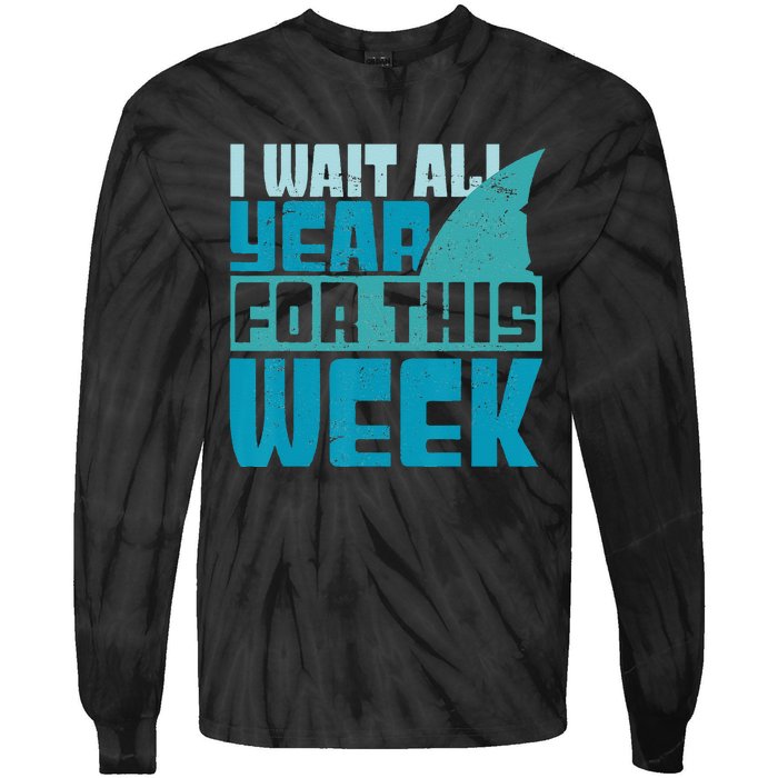 Funny Shark Tee I Wait All Year For This Week Shark Tee Tie-Dye Long Sleeve Shirt